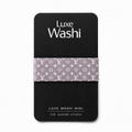 Luxe Washi Mini — Gray Monogram
